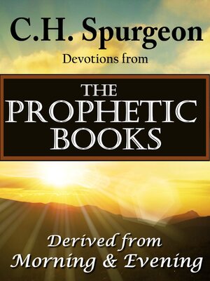 cover image of C.H. Spurgeon Devotions from the Prophetic Books of the Bible